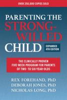 Parenting the Strong-Willed Child