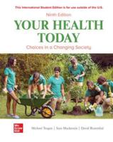 Your Health Today: Choices in a Changing Society ISE