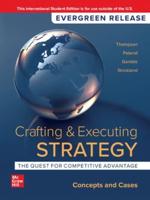 Crafting & Executing Strategy: The Quest for Competitive Advantage: Concepts and Cases ISE