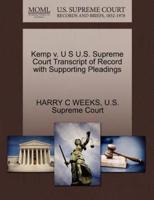 Kemp v. U S U.S. Supreme Court Transcript of Record with Supporting Pleadings