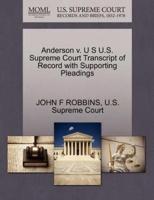 Anderson v. U S U.S. Supreme Court Transcript of Record with Supporting Pleadings