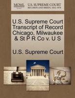 U.S. Supreme Court Transcript of Record Chicago, Milwaukee & St P R Co v. U S