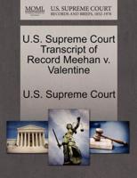 U.S. Supreme Court Transcript of Record Meehan v. Valentine