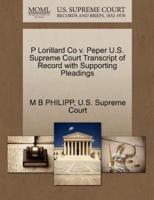 P Lorillard Co v. Peper U.S. Supreme Court Transcript of Record with Supporting Pleadings