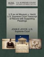 U S ex rel Mouquin v. Hecht U.S. Supreme Court Transcript of Record with Supporting Pleadings