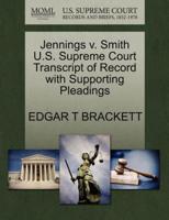 Jennings v. Smith U.S. Supreme Court Transcript of Record with Supporting Pleadings