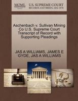 Aschenbach v. Sullivan Mining Co U.S. Supreme Court Transcript of Record with Supporting Pleadings