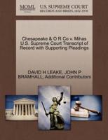 Chesapeake & O R Co v. Mihas U.S. Supreme Court Transcript of Record with Supporting Pleadings