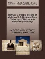 Benway v. People of State of Michigan U.S. Supreme Court Transcript of Record with Supporting Pleadings