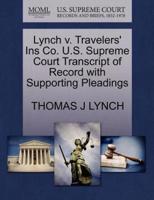 Lynch v. Travelers' Ins Co. U.S. Supreme Court Transcript of Record with Supporting Pleadings