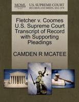 Fletcher v. Coomes U.S. Supreme Court Transcript of Record with Supporting Pleadings