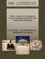 Weil v. Neary U.S. Supreme Court Transcript of Record with Supporting Pleadings
