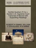 Norfolk Southern R Co v. Gordon U.S. Supreme Court Transcript of Record with Supporting Pleadings