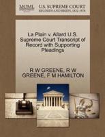 La Plain v. Allard U.S. Supreme Court Transcript of Record with Supporting Pleadings