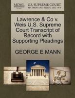 Lawrence & Co v. Weis U.S. Supreme Court Transcript of Record with Supporting Pleadings