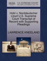 Hohl v. Norddeutscher Lloyd U.S. Supreme Court Transcript of Record with Supporting Pleadings