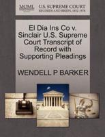 El Dia Ins Co v. Sinclair U.S. Supreme Court Transcript of Record with Supporting Pleadings