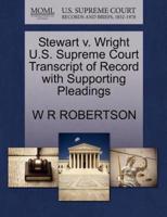Stewart v. Wright U.S. Supreme Court Transcript of Record with Supporting Pleadings