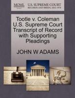 Tootle v. Coleman U.S. Supreme Court Transcript of Record with Supporting Pleadings