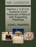 Harmon v. U S U.S. Supreme Court Transcript of Record with Supporting Pleadings