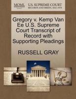 Gregory v. Kemp Van Ee U.S. Supreme Court Transcript of Record with Supporting Pleadings