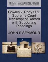 Cowles v. Rody U.S. Supreme Court Transcript of Record with Supporting Pleadings