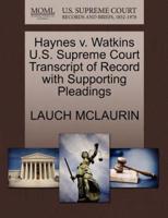 Haynes v. Watkins U.S. Supreme Court Transcript of Record with Supporting Pleadings