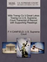 Mills Transp Co V.Great Lakes Towing Co U.S. Supreme Court Transcript of Record with Supporting Pleadings