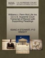 Williams v. Penn Mut Life Ins Co U.S. Supreme Court Transcript of Record with Supporting Pleadings