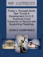 Porter v. Tonopah North Star Tunnel & Development Co U.S. Supreme Court Transcript of Record with Supporting Pleadings