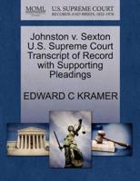 Johnston v. Sexton U.S. Supreme Court Transcript of Record with Supporting Pleadings