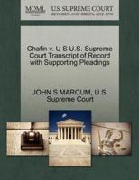 Chafin v. U S U.S. Supreme Court Transcript of Record with Supporting Pleadings