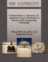 Friederichsen v. Renard U.S. Supreme Court Transcript of Record with Supporting Pleadings