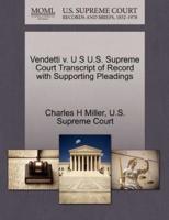 Vendetti v. U S U.S. Supreme Court Transcript of Record with Supporting Pleadings