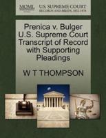 Prenica v. Bulger U.S. Supreme Court Transcript of Record with Supporting Pleadings