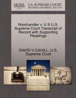 Weinhandler v. U S U.S. Supreme Court Transcript of Record with Supporting Pleadings