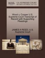 Wood v. Cooper U.S. Supreme Court Transcript of Record with Supporting Pleadings