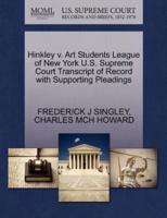 Hinkley v. Art Students League of New York U.S. Supreme Court Transcript of Record with Supporting Pleadings