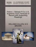 Peters v. Wabash R Co U.S. Supreme Court Transcript of Record with Supporting Pleadings