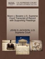 Munn v. Bowers U.S. Supreme Court Transcript of Record with Supporting Pleadings