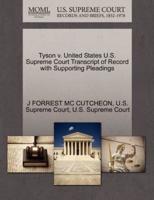Tyson v. United States U.S. Supreme Court Transcript of Record with Supporting Pleadings
