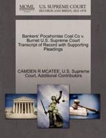 Bankers' Pocahontas Coal Co v. Burnet U.S. Supreme Court Transcript of Record with Supporting Pleadings