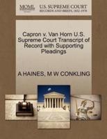 Capron v. Van Horn U.S. Supreme Court Transcript of Record with Supporting Pleadings