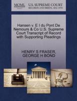 Hansen v. E I du Pont De Nemours & Co U.S. Supreme Court Transcript of Record with Supporting Pleadings