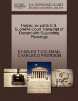 Harper, ex parte U.S. Supreme Court Transcript of Record with Supporting Pleadings