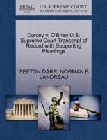 Darcey v. O'Brien U.S. Supreme Court Transcript of Record with Supporting Pleadings