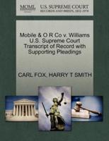 Mobile & O R Co v. Williams U.S. Supreme Court Transcript of Record with Supporting Pleadings