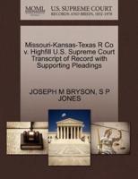 Missouri-Kansas-Texas R Co v. Highfill U.S. Supreme Court Transcript of Record with Supporting Pleadings