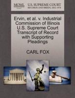 Ervin, et al. v. Industrial Commission of Illinois U.S. Supreme Court Transcript of Record with Supporting Pleadings