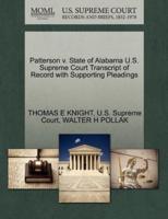 Patterson v. State of Alabama U.S. Supreme Court Transcript of Record with Supporting Pleadings